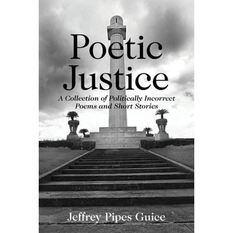 【4周达】poetic justice: a collection of politically incorrect