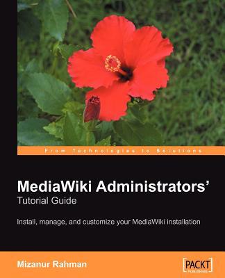 预订mediawiki administrators" tutorial guide: instal
