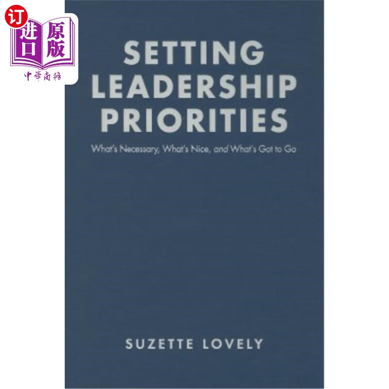 海外直订setting leadership priorities: whats necessary, whats