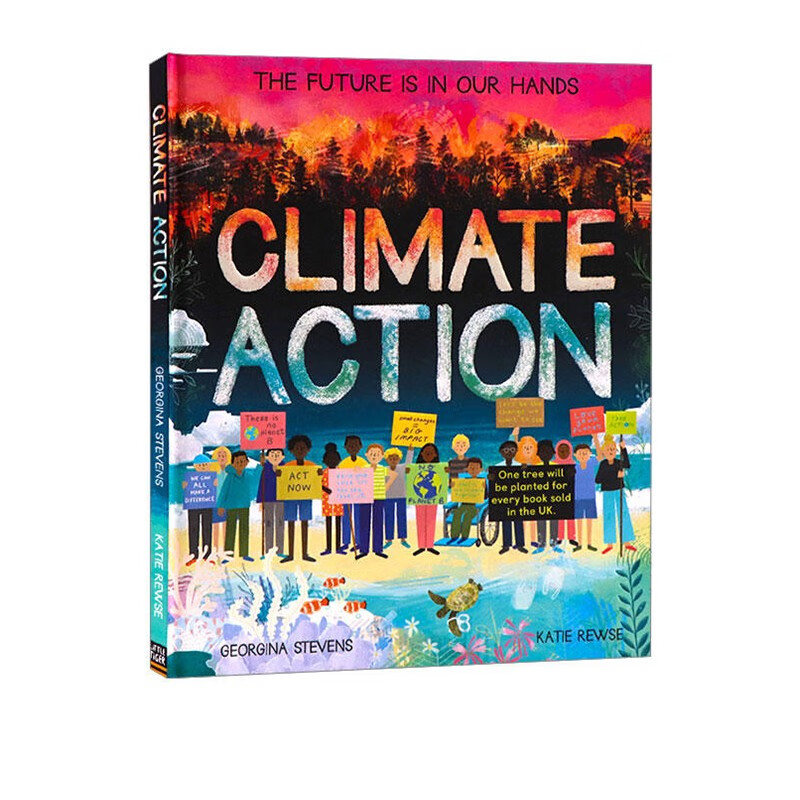 英文原版 Climate Action The Future Is in Our Hands 环保主题科普百科全书 精装版 小老虎出品 .