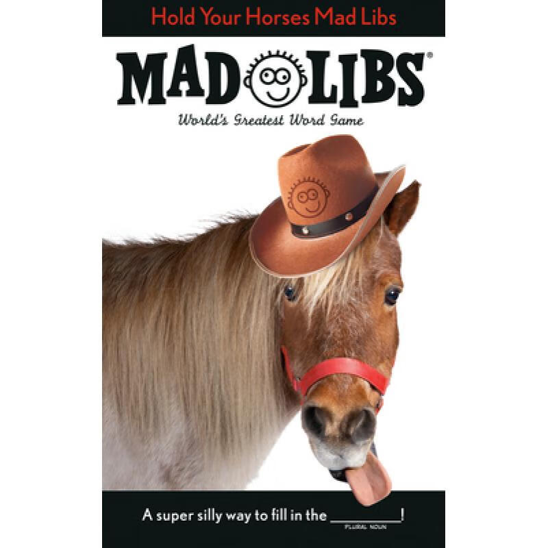 预订 hold your horses mad libs: worlds greatest .