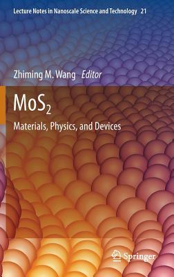 预订Mos2: Materials, Physics, and Devices
