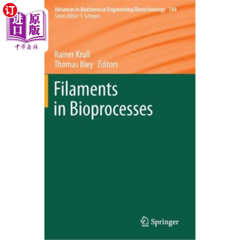 海外直订filaments in bioprocesses 生物过程中的细丝