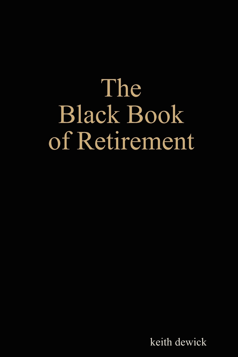 预售 按需印刷the black book of retirement