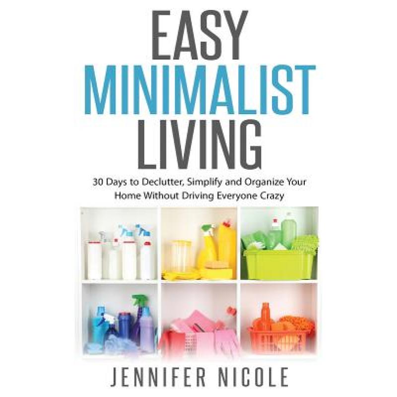 预订 Easy Minimalist Living: 30 Days to Declutter...