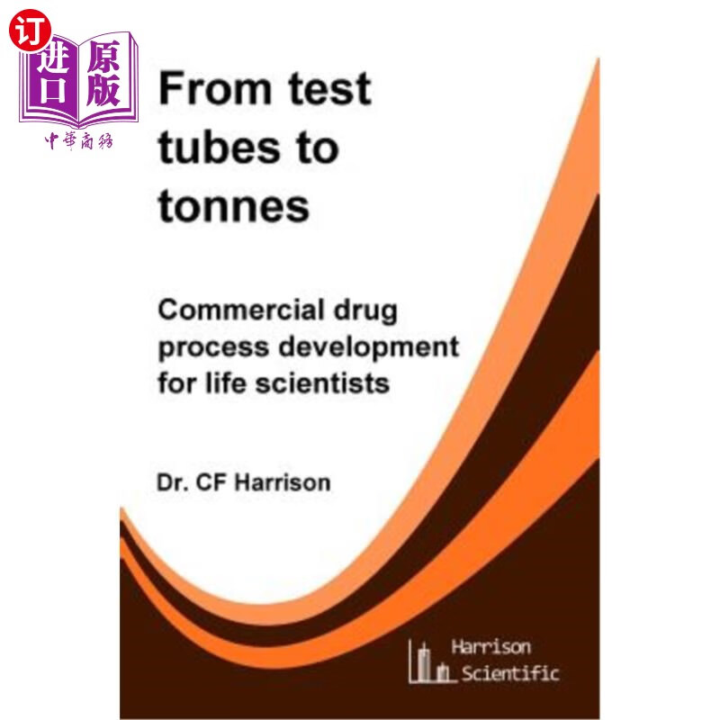海外直订from test tubes to tonnes: commercial drug process