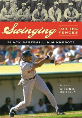 预订swinging for the fences: black baseball in minnesota