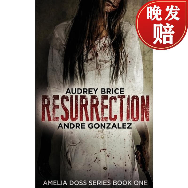 【4周达】resurrection (amelia doss series, book 1)