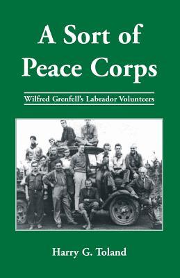 预订a sort of peace corps: wilfred grenfells labrador