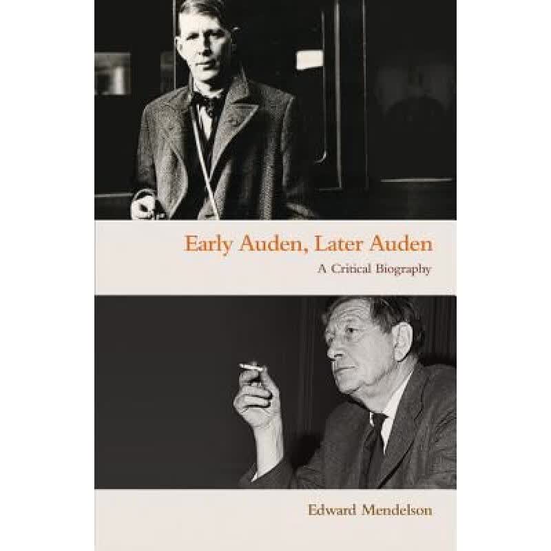 预订 Early Auden, Later Auden: A Critical Biography
