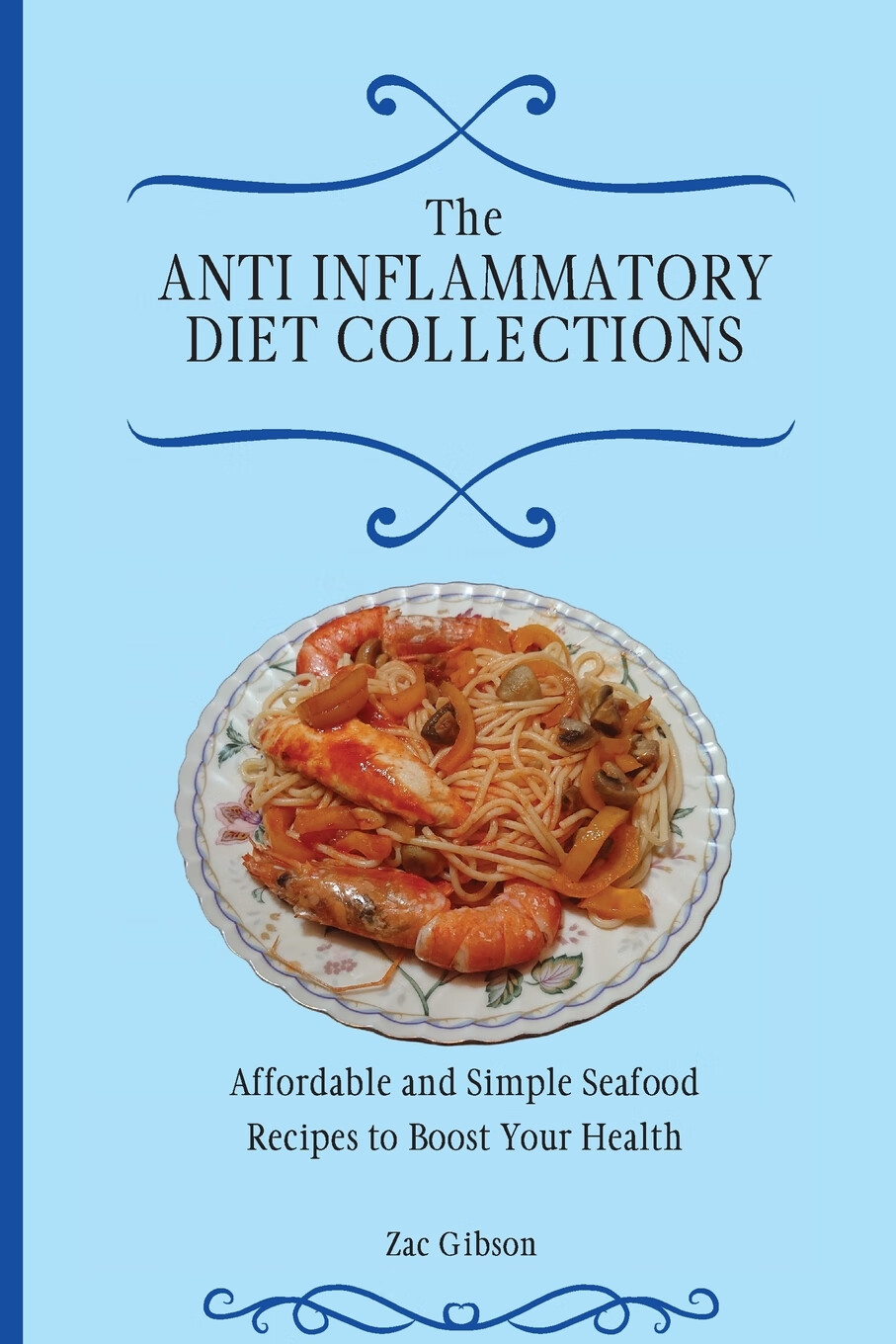 【预售 按需印刷】the anti inflammatory diet collections