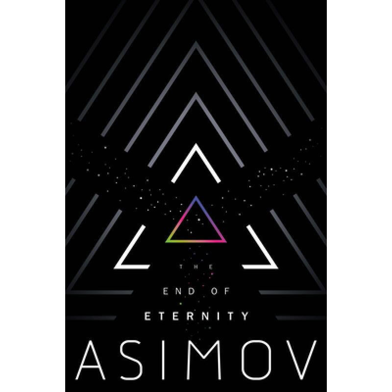 the end of eternity 英文原版 asimov, isaac