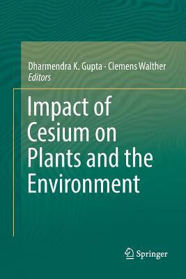 预订Impact of Cesium on Plants and the Environment