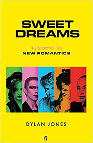 预订sweet dreams: the story of the new romantics
