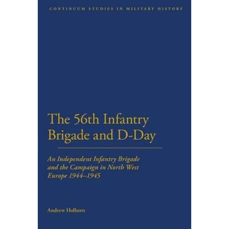 按需印刷 56th infantry brigade and d-day