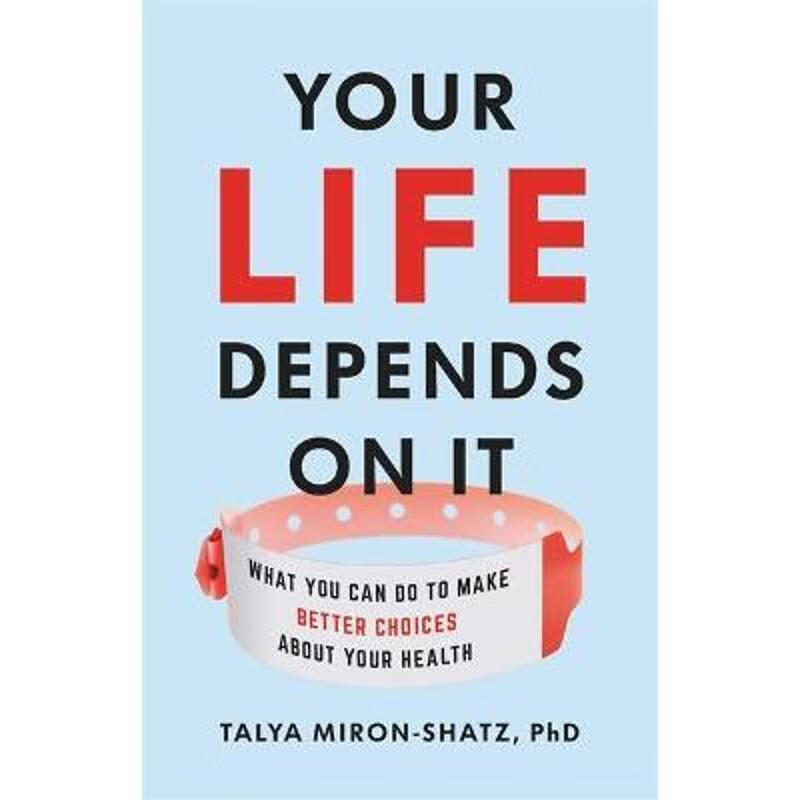 预订your life depends on it:what you can do to make better