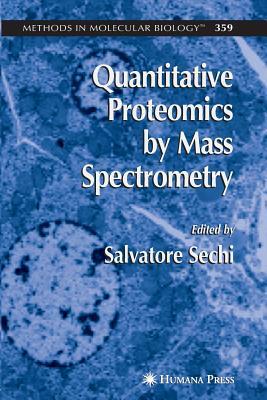 预订Quantitative Proteomics by Mass Spectrometry