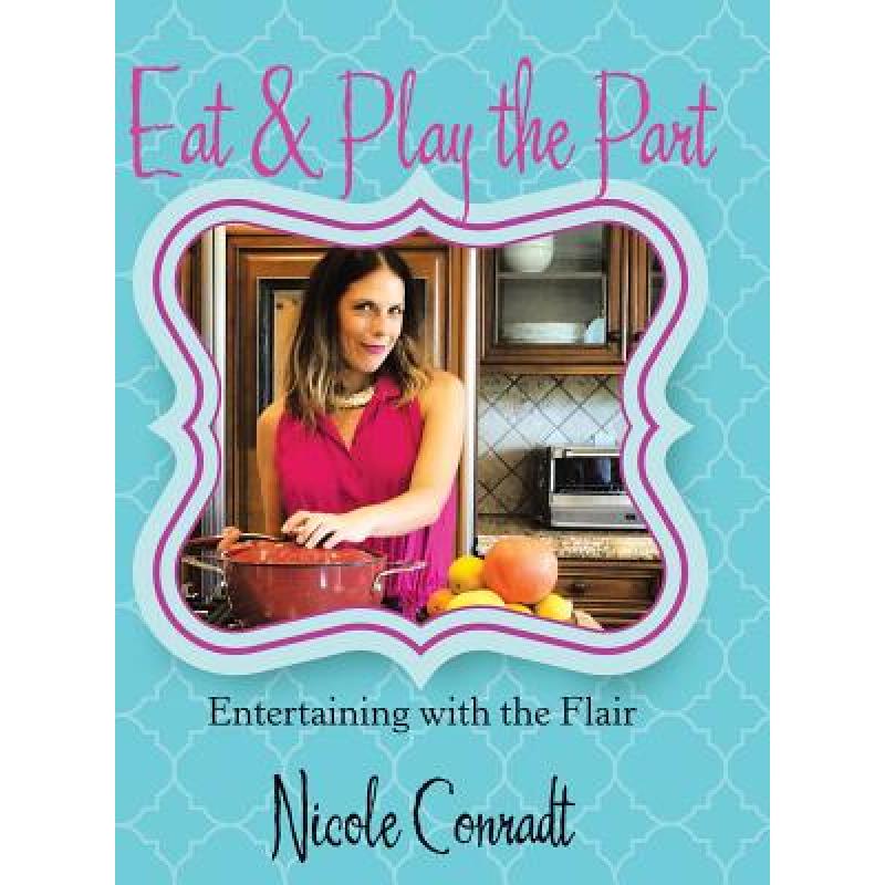 预订 Eat & Play the Part: Entertaining with the Flair
