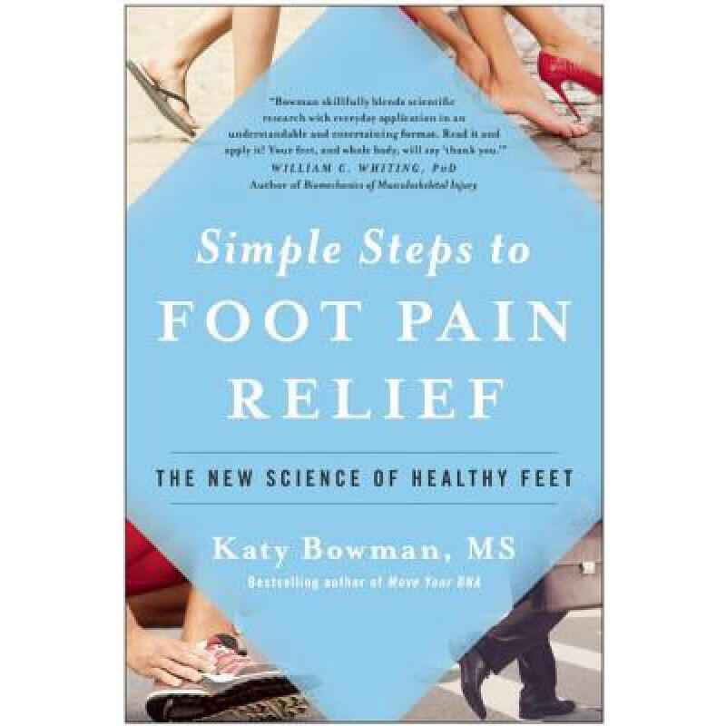 预订 simple steps to foot pain relief: the new sc. 英文原版