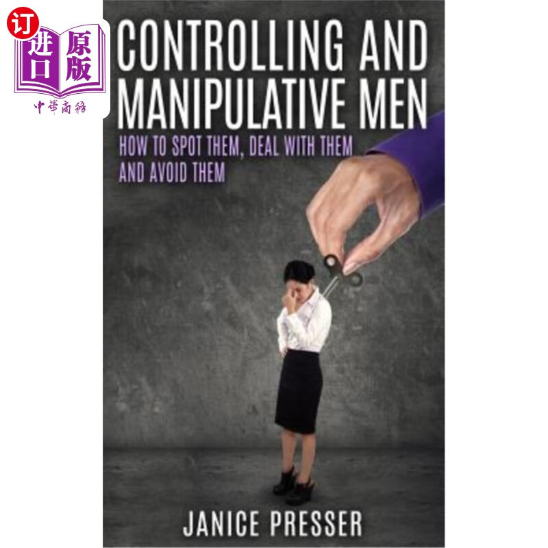 海外直订controlling and manipulative men: how to spot them, deal