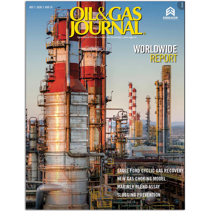 【单期可选】Oil&Gas Journal 美国石油与天然气杂志 2019/20/21年 英文英语杂 2020年12月刊