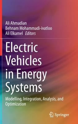 预订Electric Vehicles in Energy Systems: Modelling,