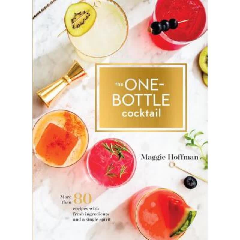 预订 The One-Bottle Cocktail: More Than 80 Recipe...