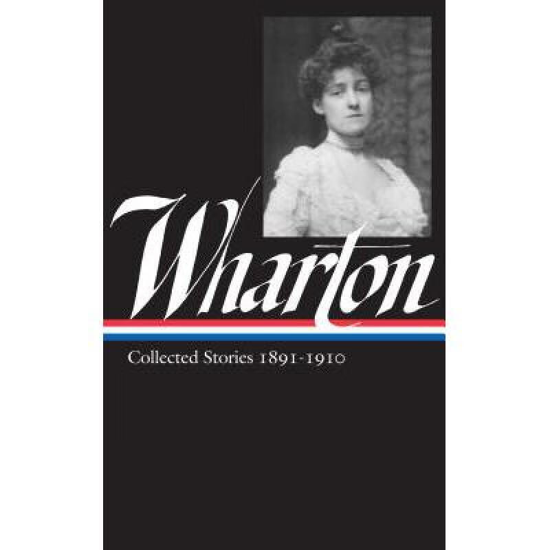 edith wharton: collected stories vol 1. 1891.