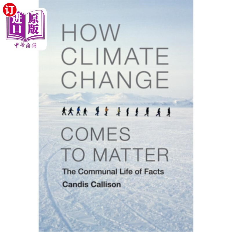 海外直订how climate change comes to matter: the communal life of