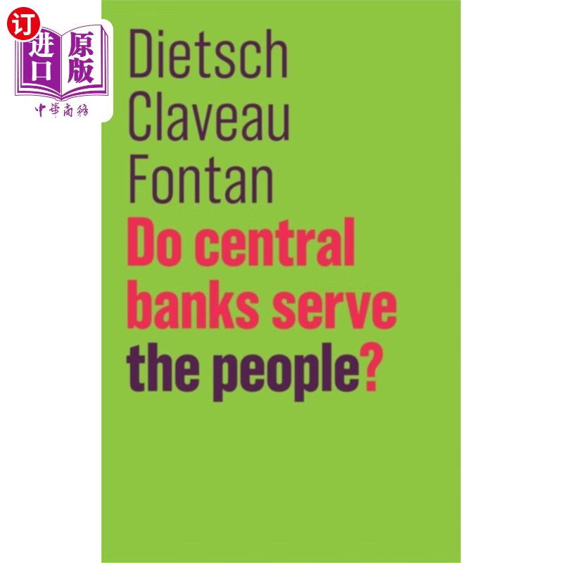 海外直订do central banks serve the people? 中央银行为人民服务吗?