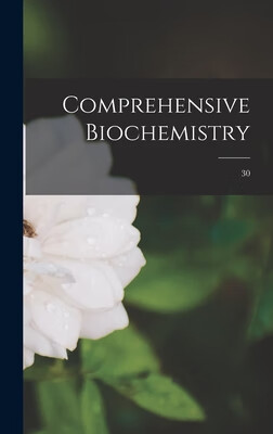 预订 Comprehensive Biochemistry; 30