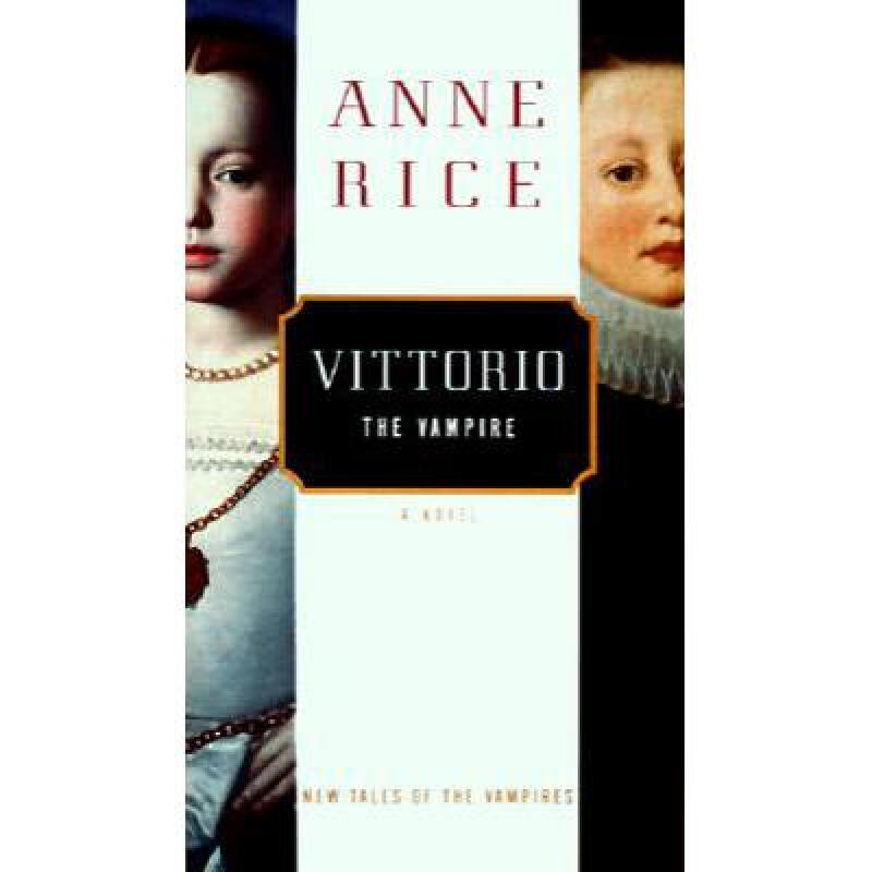 vittorio, the vampire 英文原版