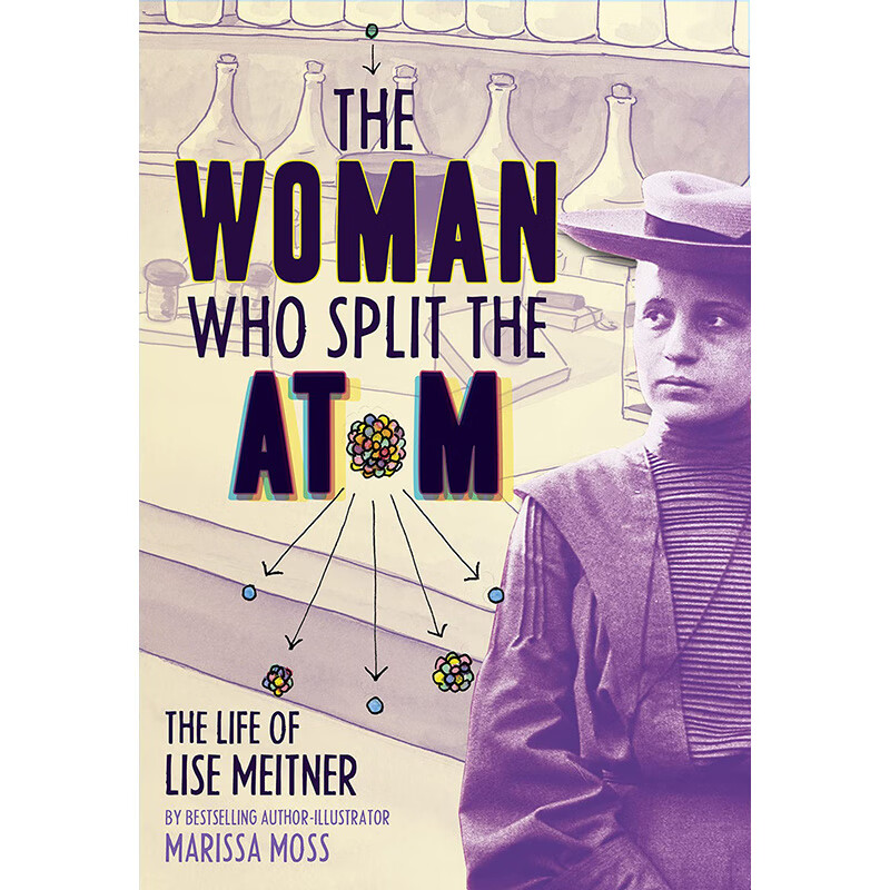 莉斯·迈特纳的生 the woman who split the atom 英文原版图书籍进口
