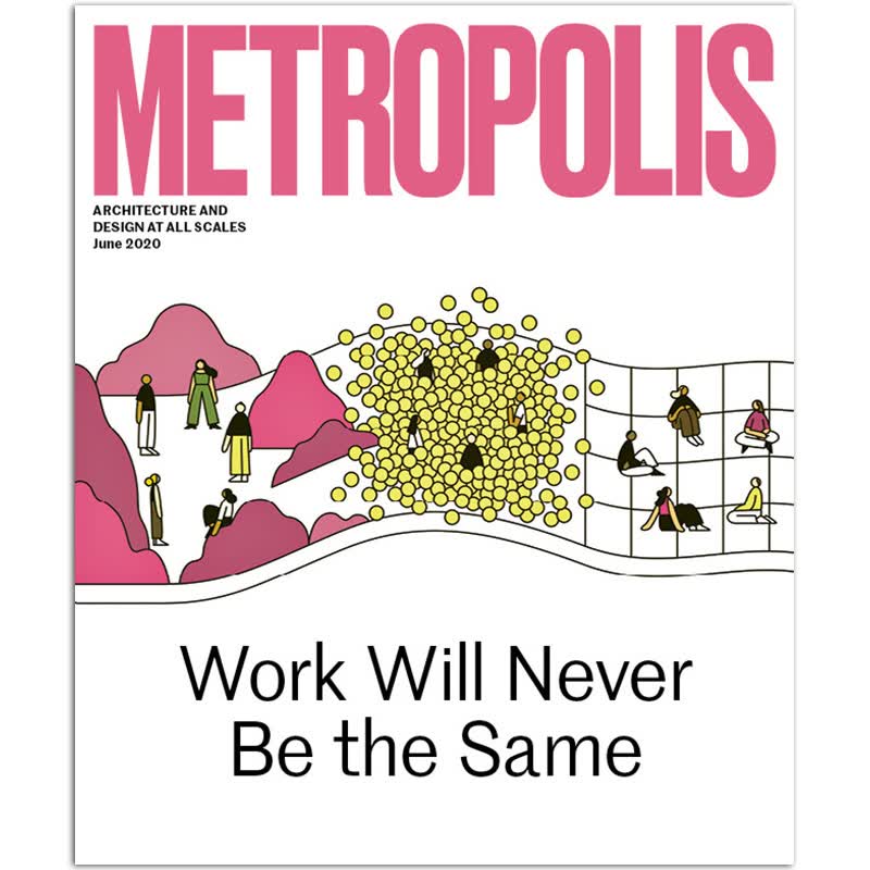【单期可选】Metropolis 2020/21/22年月刊 大都市 美国建筑设计杂志 2020年6月刊