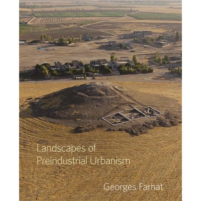 预订 Landscapes of Preindustrial Urbanism