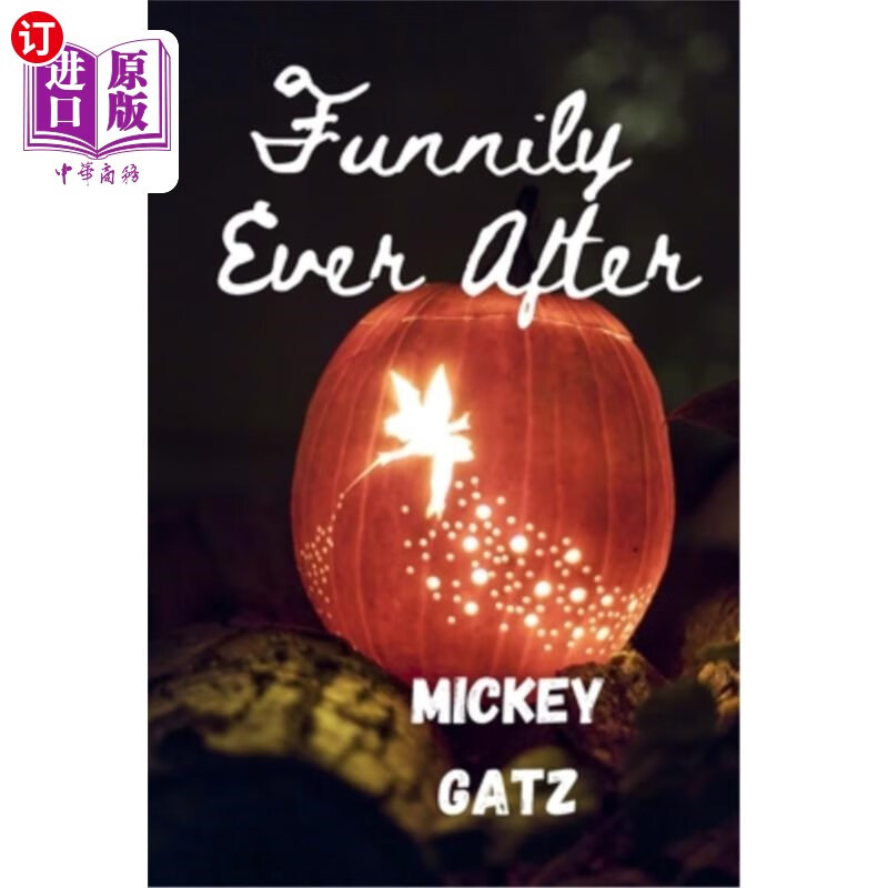 海外直订funnily ever after: a short satirical crossover of