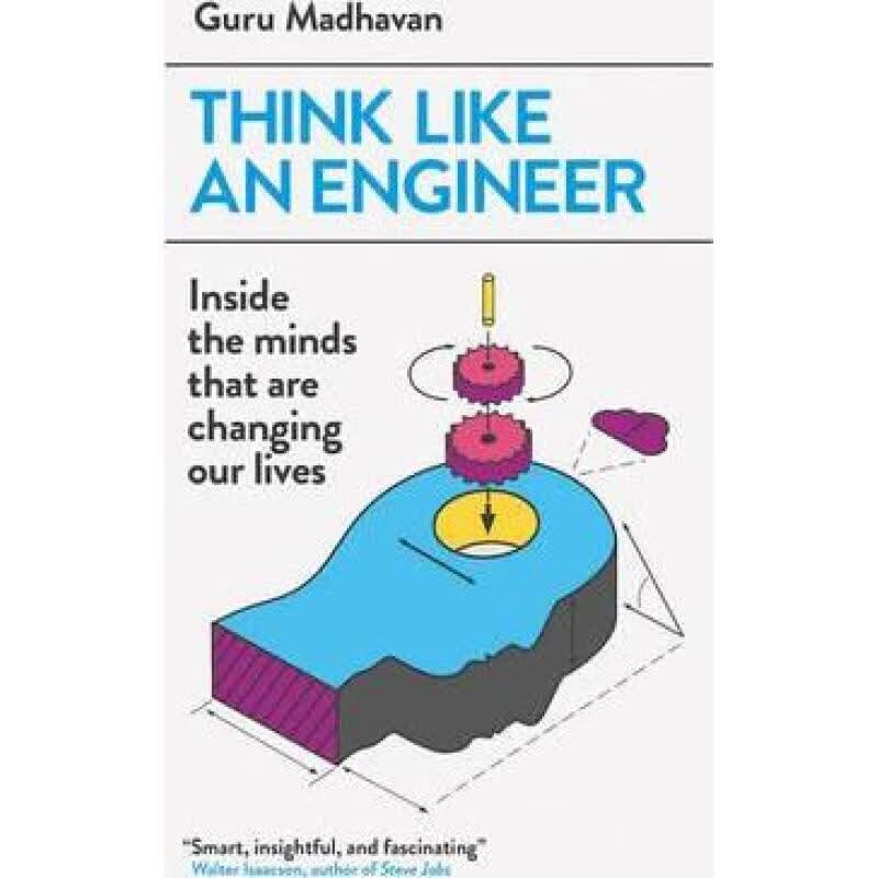 预订 Think Like An Engineer : Inside the Minds that are Changing our Lives怎么样,好用不?