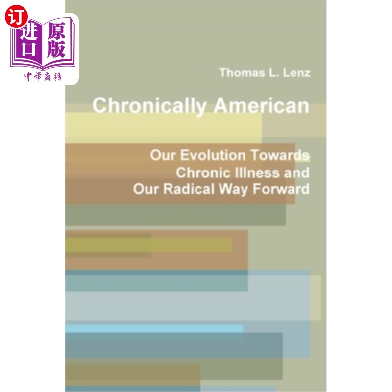 海外直订chronically american: our evolution towards chronic