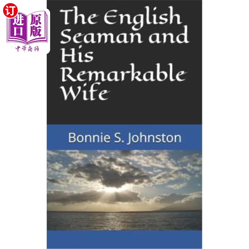 海外直订the english seaman and his remarkable wife 英国水手和他