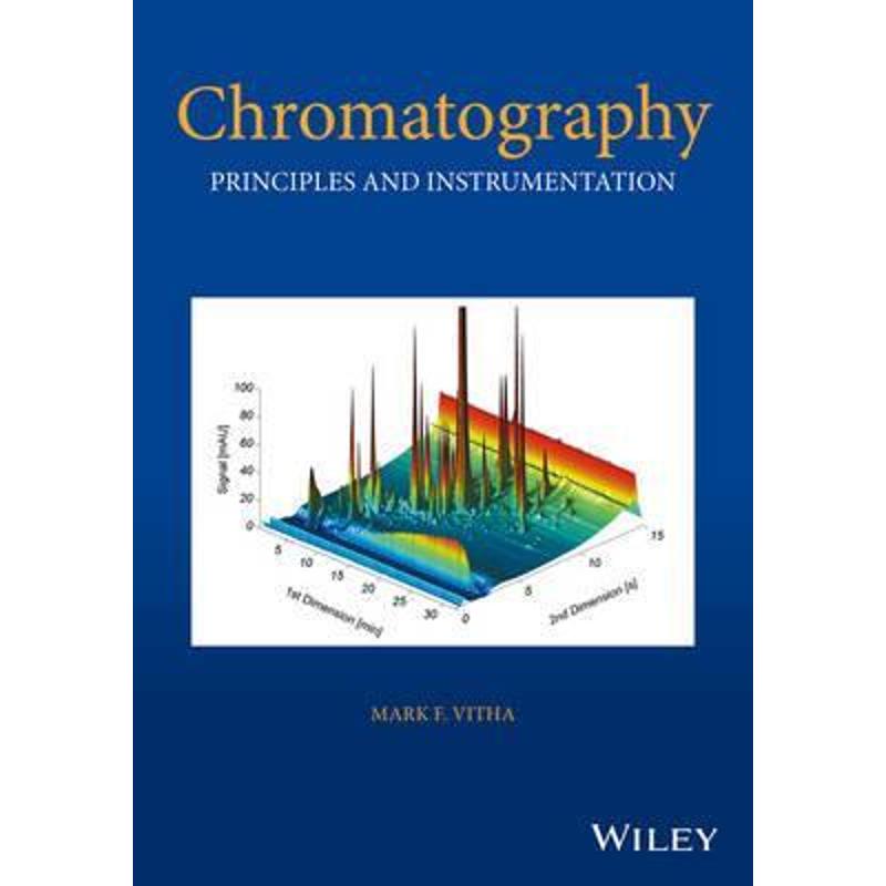预订chromatography:principles and instrumentation