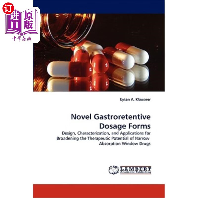 海外直订novel gastroretentive dosage forms 新型胃潴留制剂研究