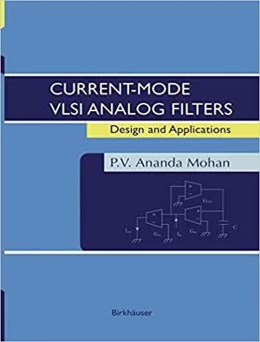 预订Current-Mode VLSI Analog Filters: Design and App