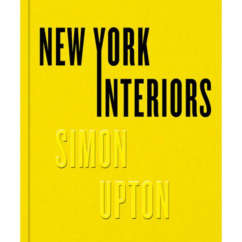 预订 New York Interiors: Simon Upton