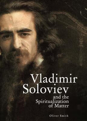 预订 vladimir soloviev and the spiritualization of matter