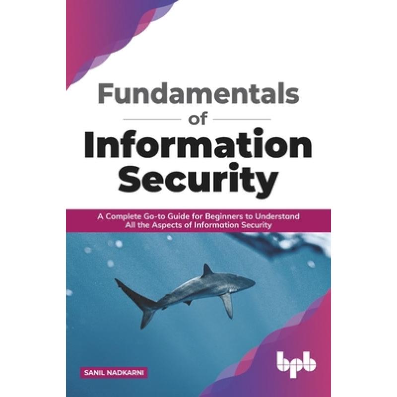 【4周达】fundamentals of information security: a complete go-to