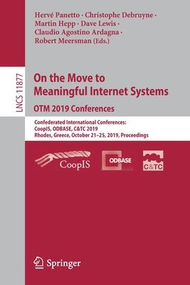 预订On the Move to Meaningful Internet Systems: Otm