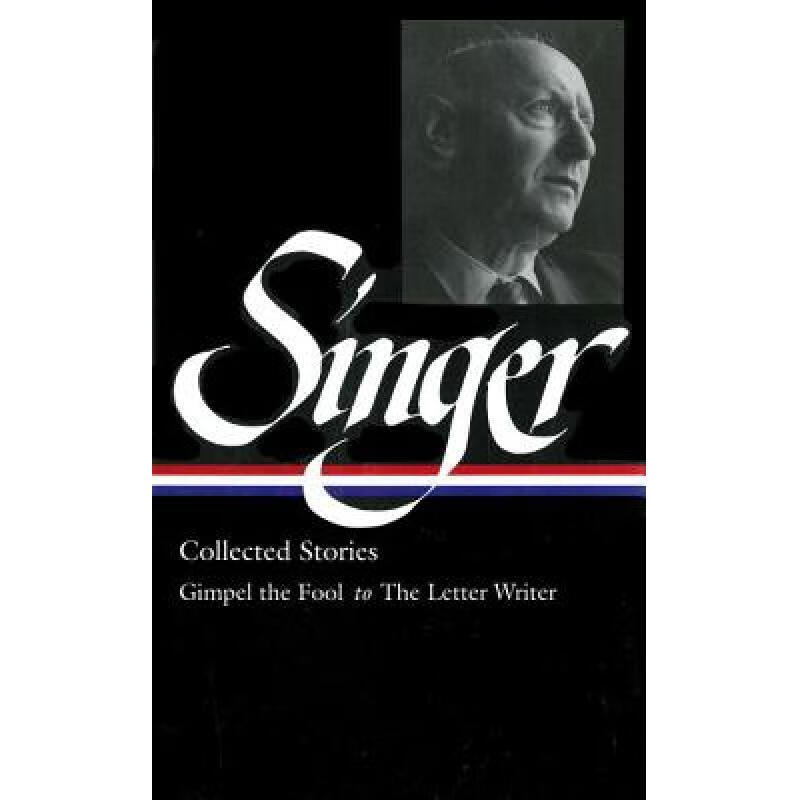 isaac bashevis singer: collected stories vol. 英文原版小说 精装