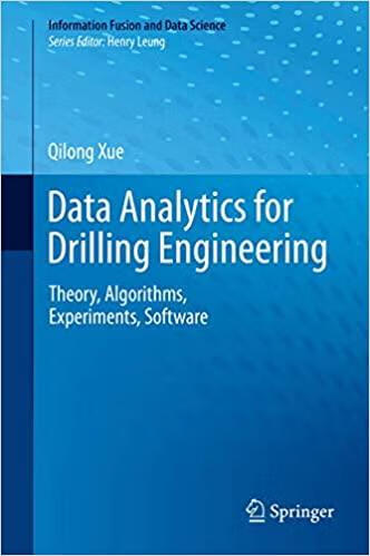 预订Data Analytics for Drilling Engineering: Theory,