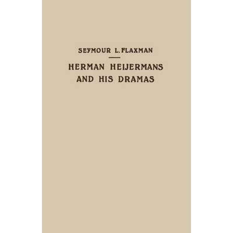 预订 herman heijermans and his dramas