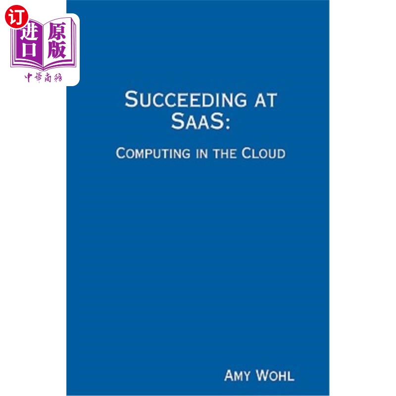 海外直订succeeding at saas: computing in the cloud saas的成功:云